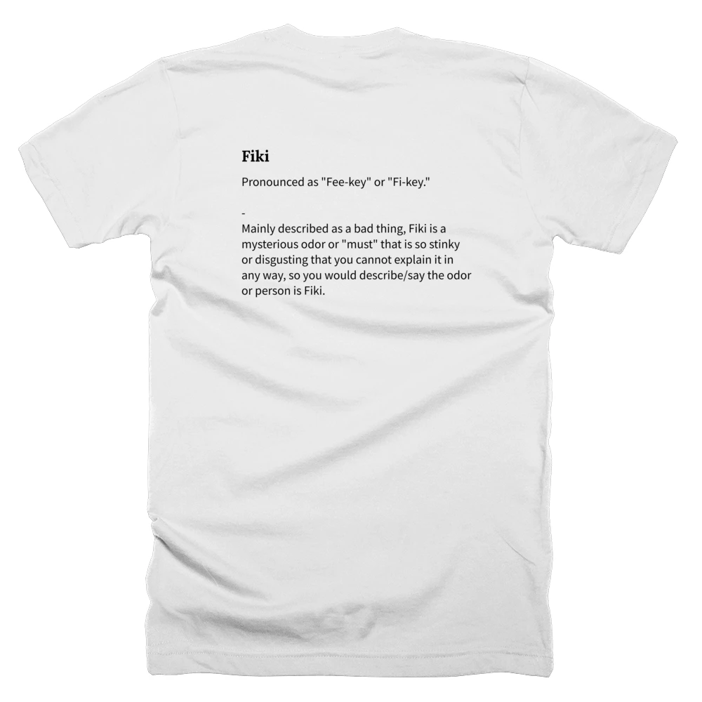 T-shirt with a definition of 'Fiki' printed on the back