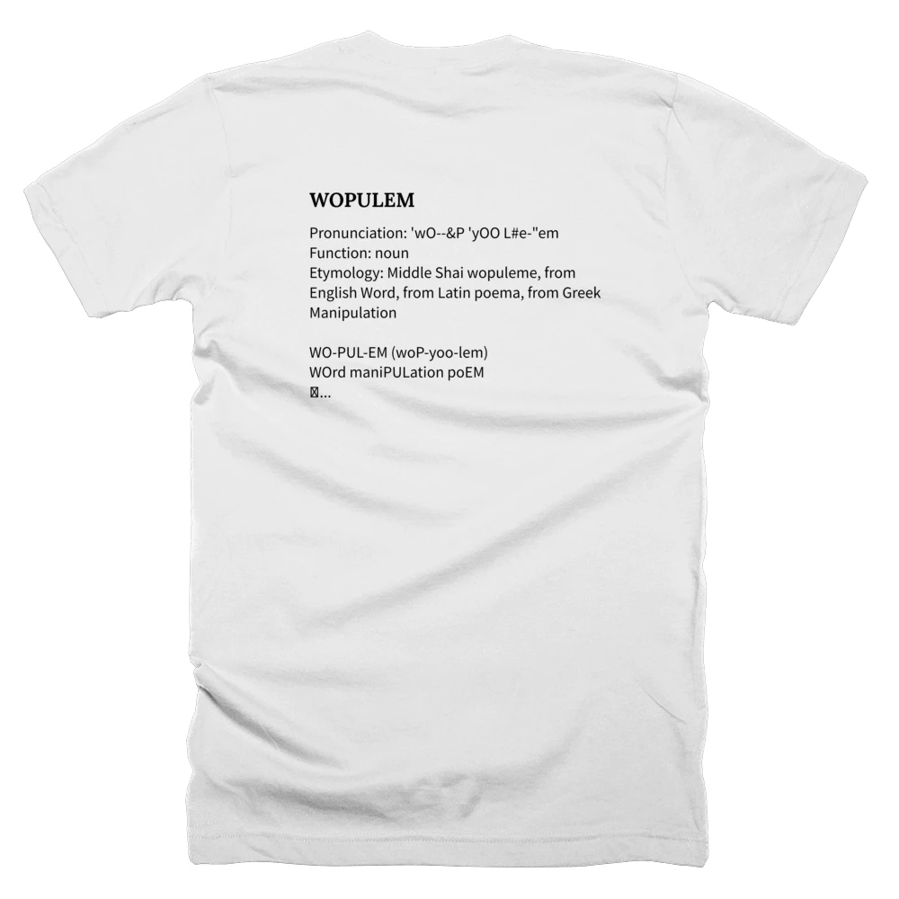 T-shirt with a definition of 'WOPULEM' printed on the back