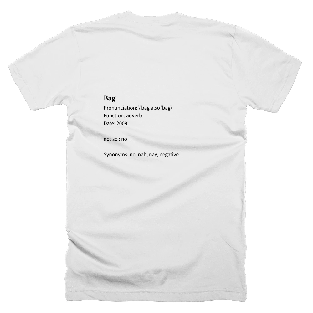 T-shirt with a definition of 'Bag' printed on the back