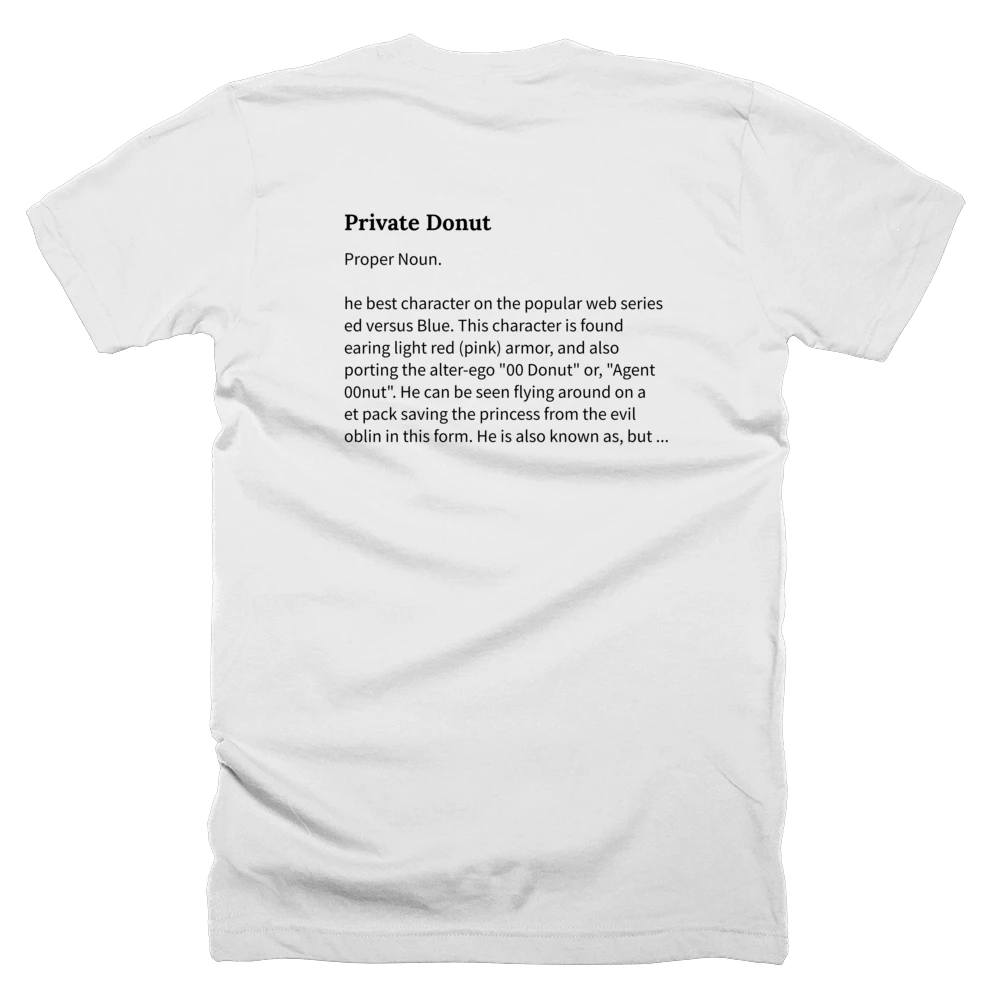 T-shirt with a definition of 'Private Donut' printed on the back