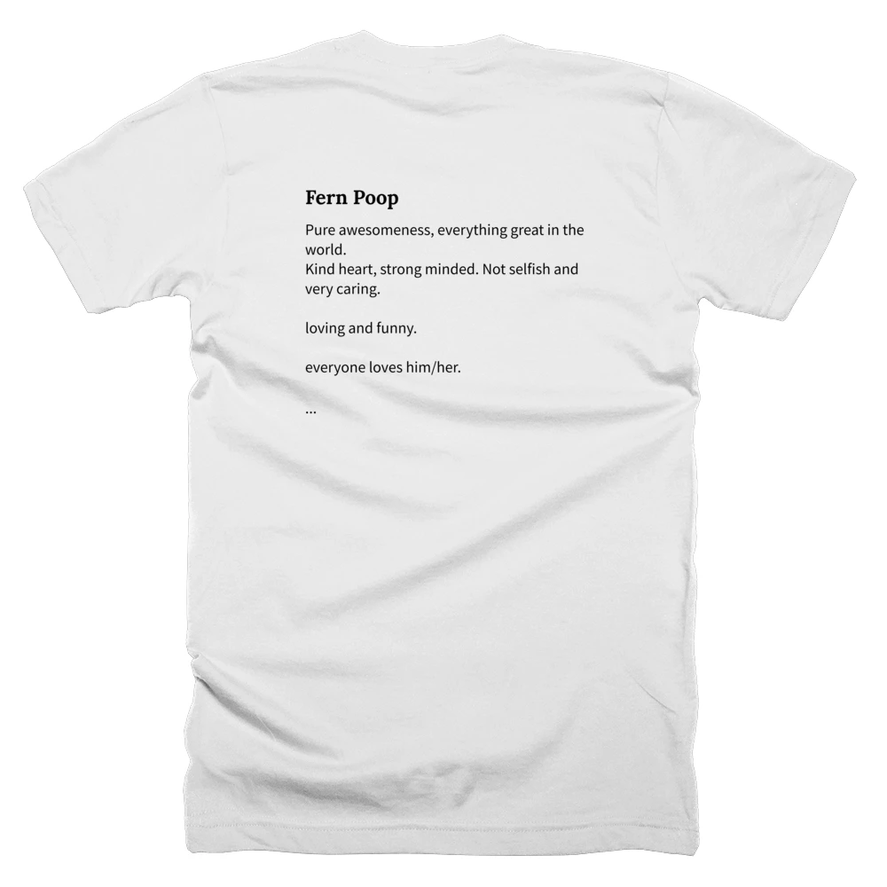 T-shirt with a definition of 'Fern Poop' printed on the back