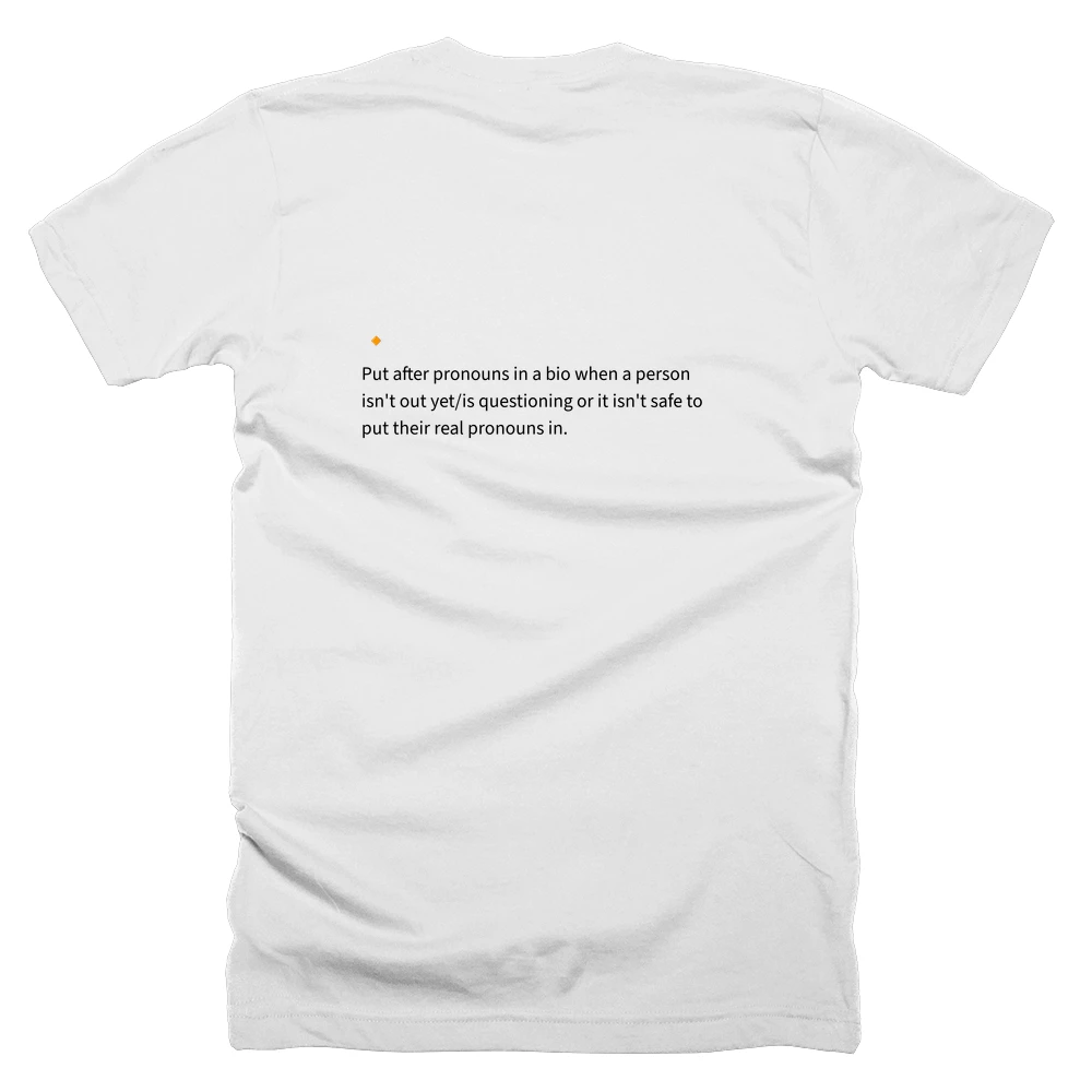 T-shirt with a definition of '🔸' printed on the back