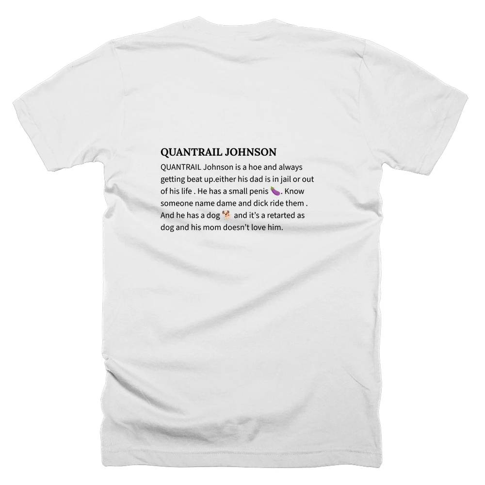 T-shirt with a definition of 'QUANTRAIL JOHNSON' printed on the back