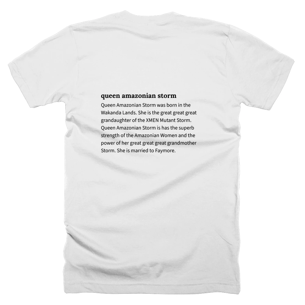 T-shirt with a definition of 'queen amazonian storm' printed on the back