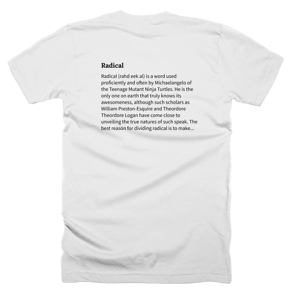 T-shirt with a definition of 'Radical' printed on the back