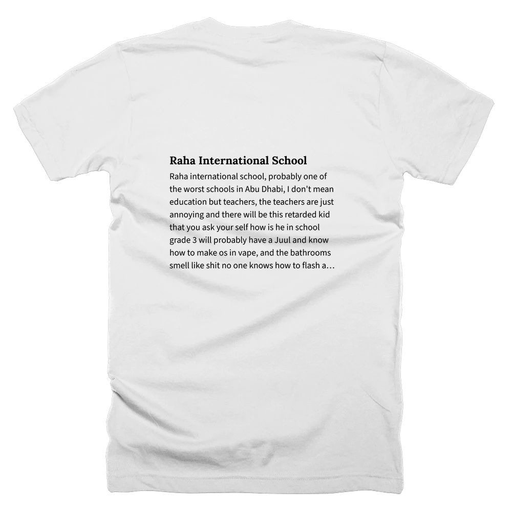 T-shirt with a definition of 'Raha International School' printed on the back