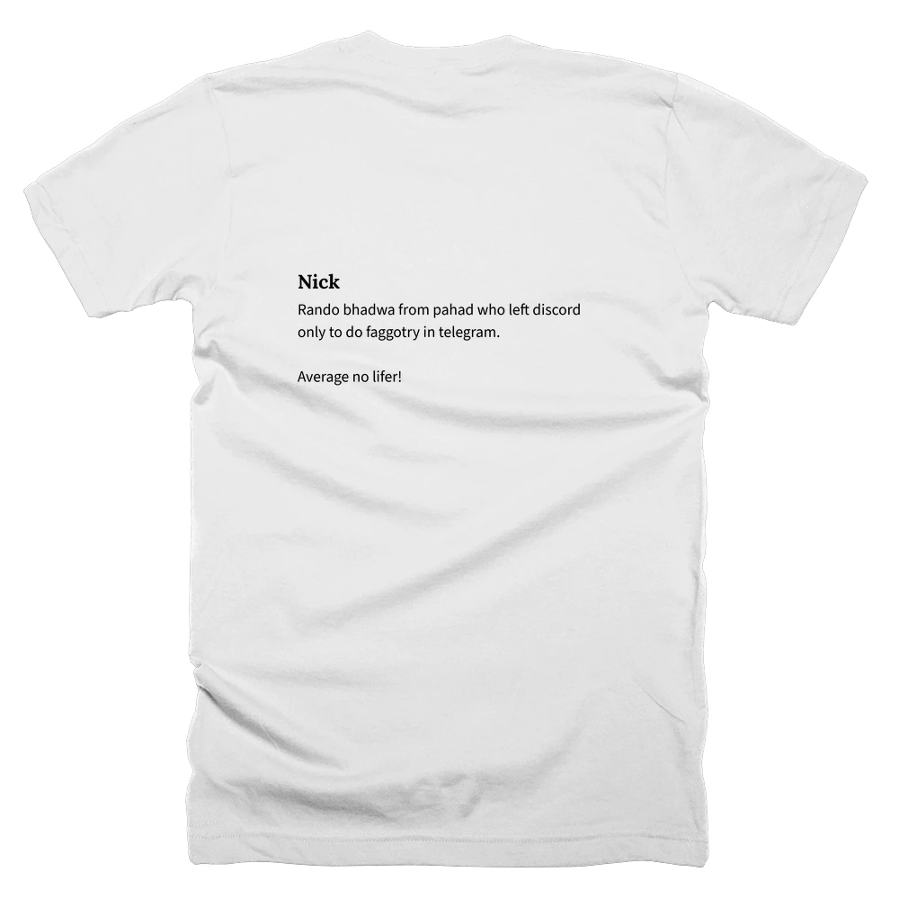 T-shirt with a definition of 'Nick' printed on the back