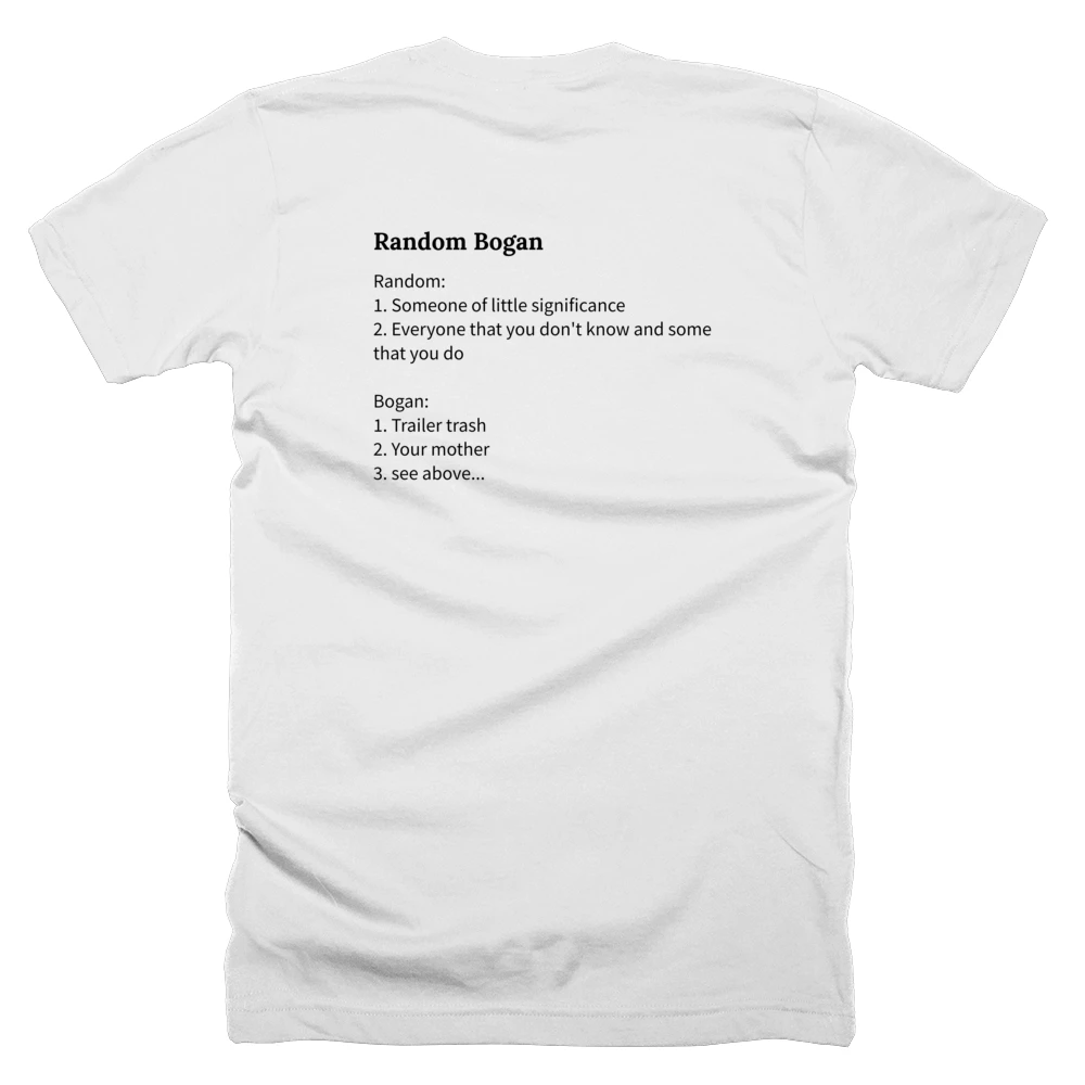 T-shirt with a definition of 'Random Bogan' printed on the back