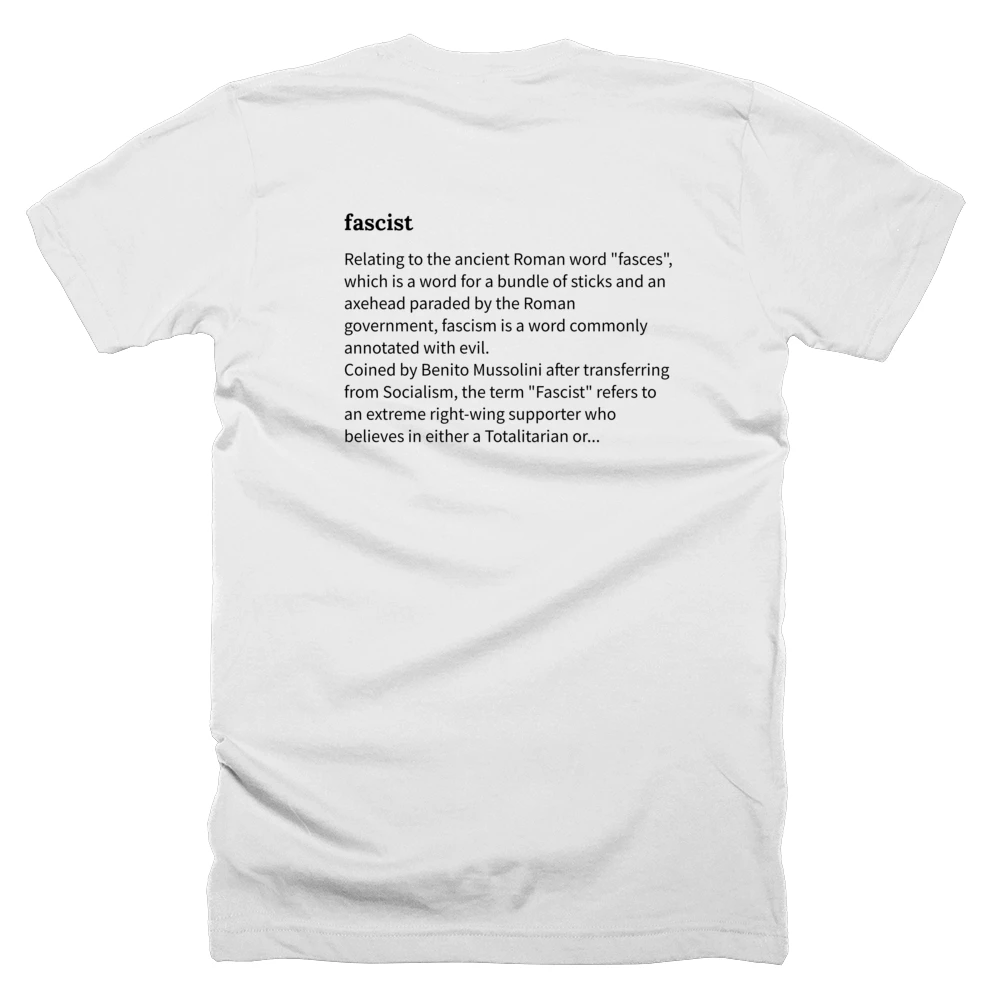 T-shirt with a definition of 'fascist' printed on the back