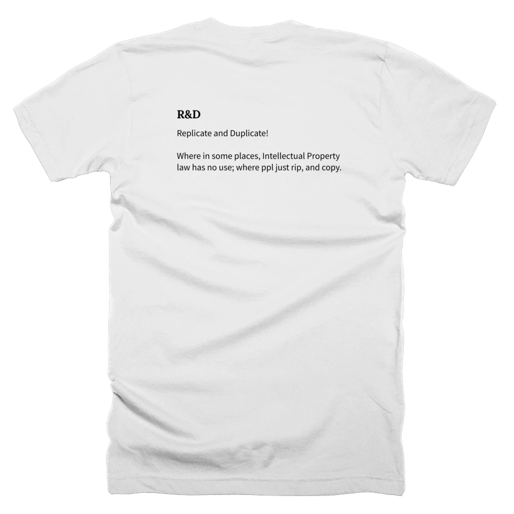 T-shirt with a definition of 'R&D' printed on the back