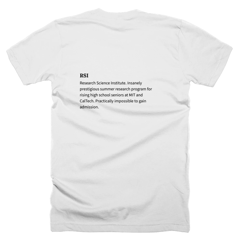 T-shirt with a definition of 'RSI' printed on the back