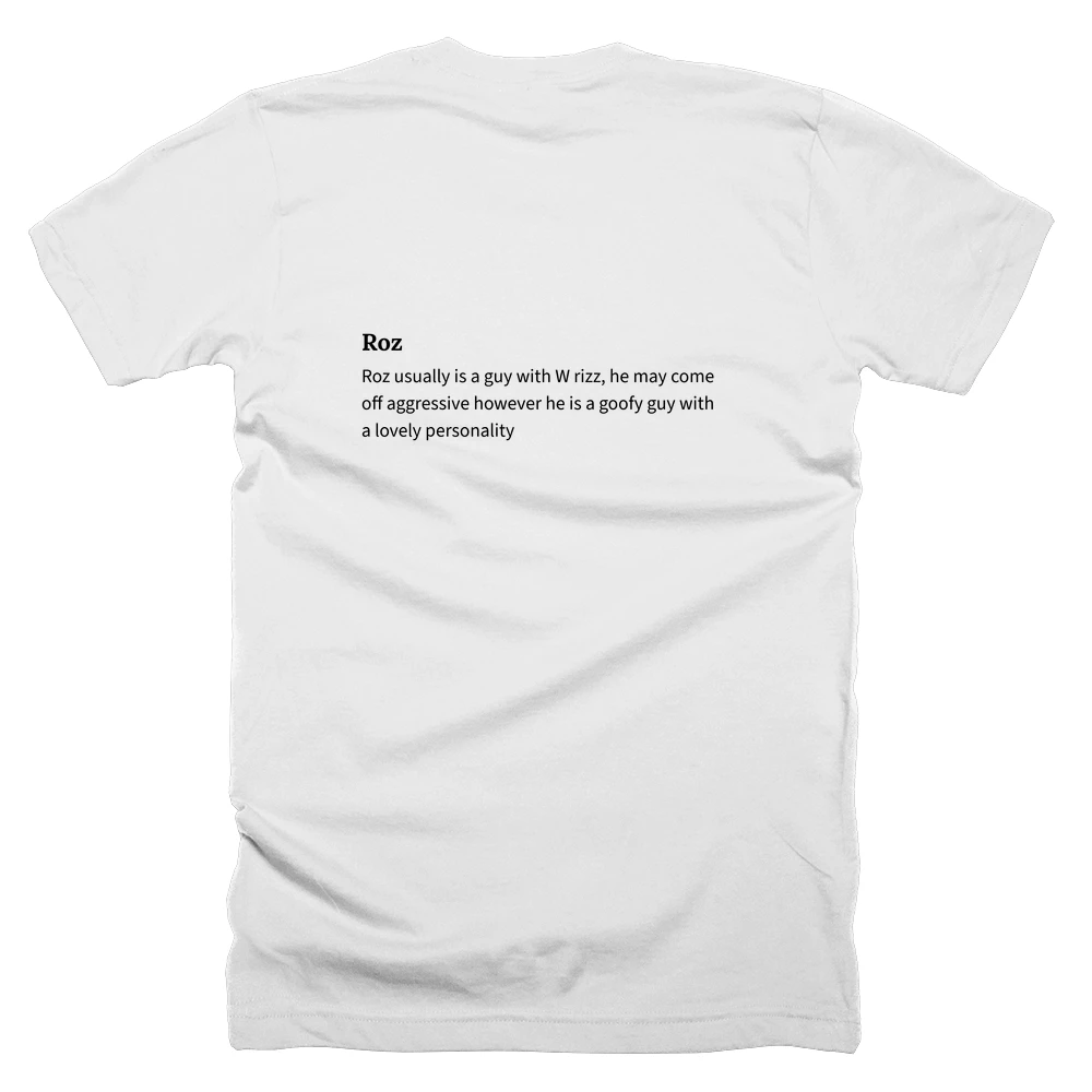 T-shirt with a definition of 'Roz' printed on the back