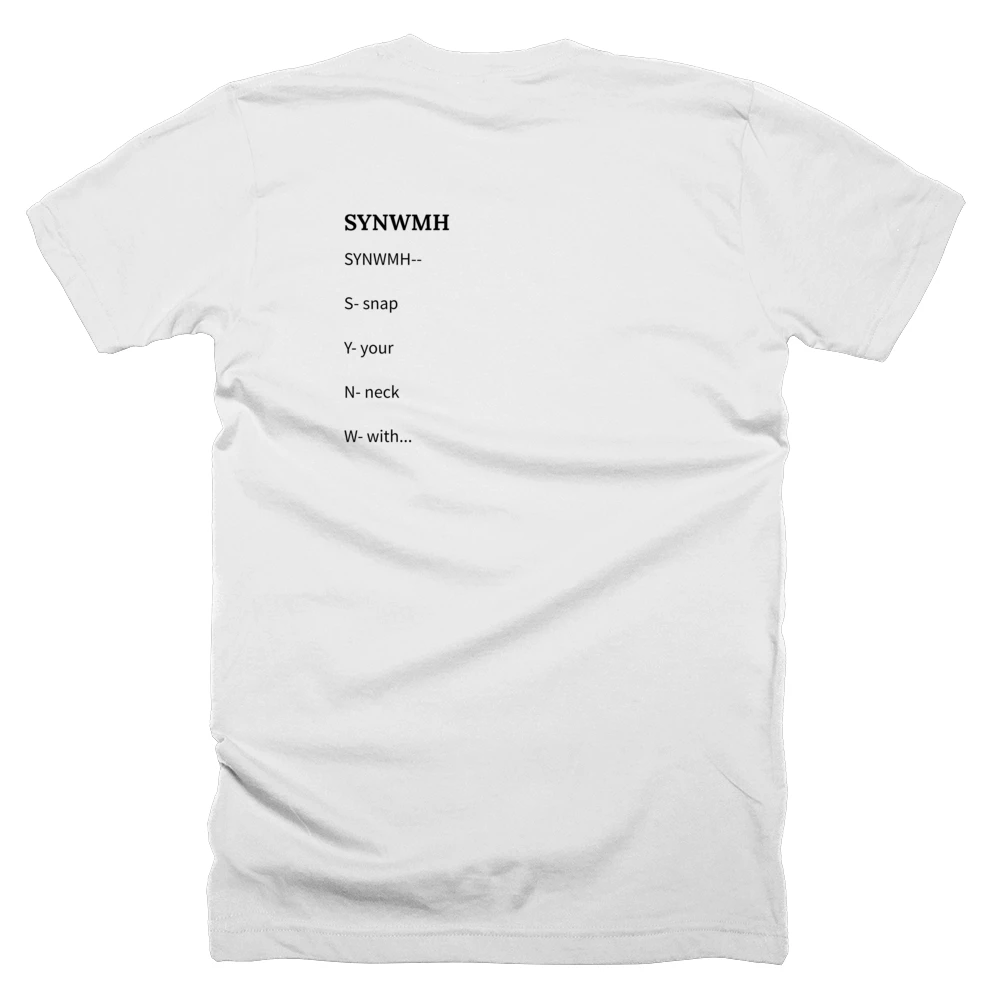 T-shirt with a definition of 'SYNWMH' printed on the back