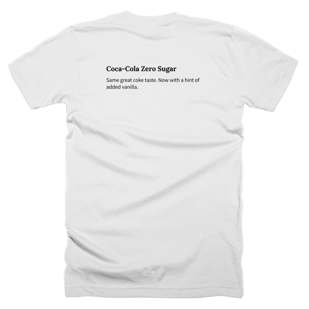 T-shirt with a definition of 'Coca-Cola Zero Sugar' printed on the back