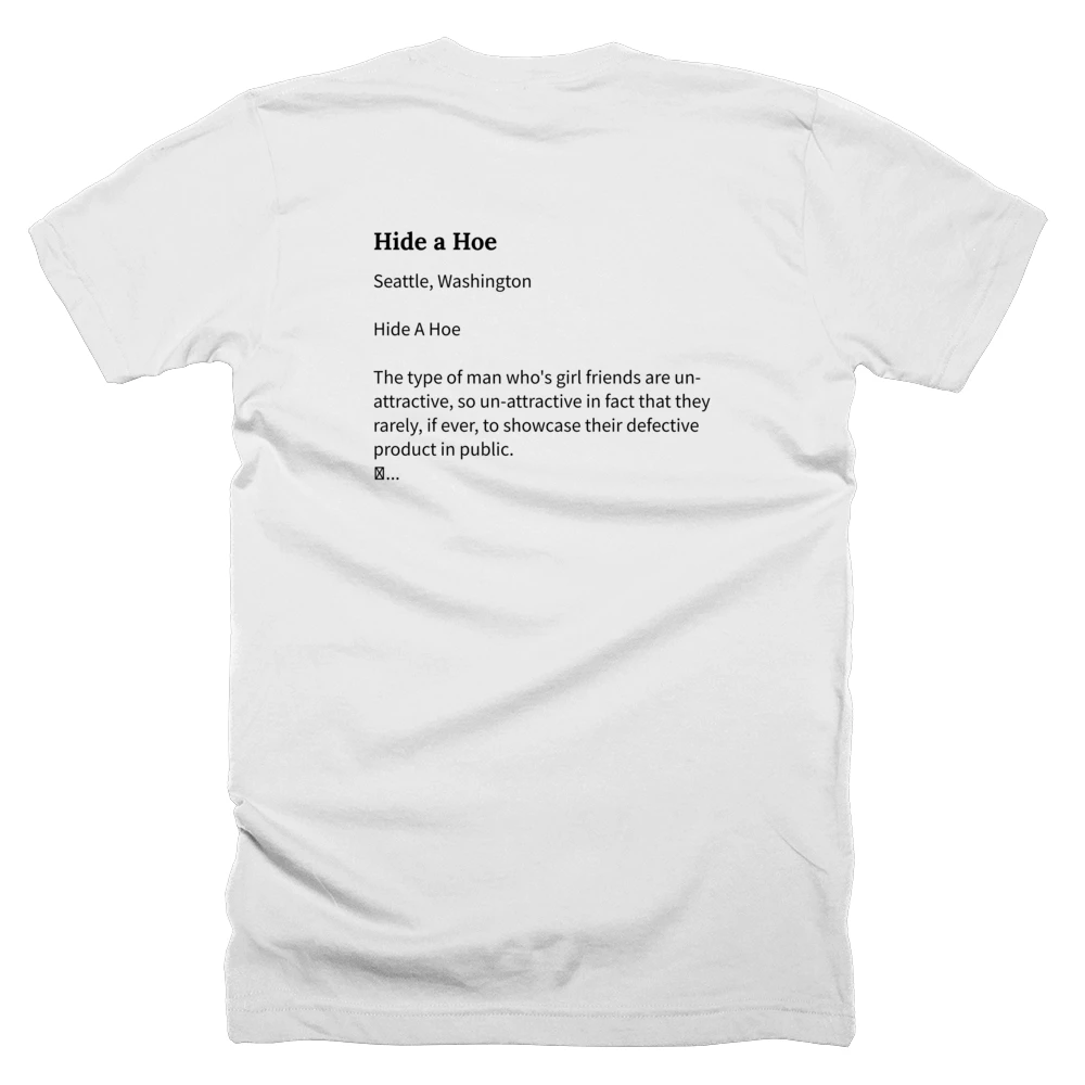 T-shirt with a definition of 'Hide a Hoe' printed on the back
