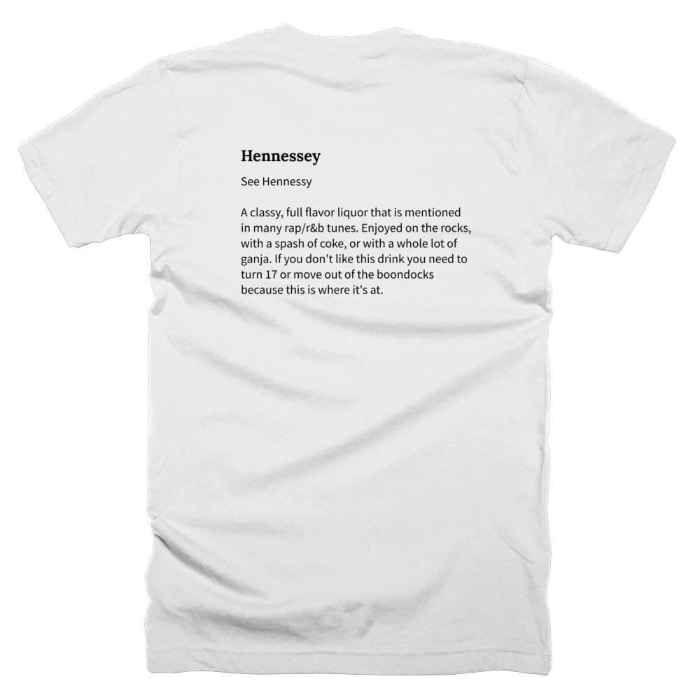 T-shirt with a definition of 'Hennessey' printed on the back