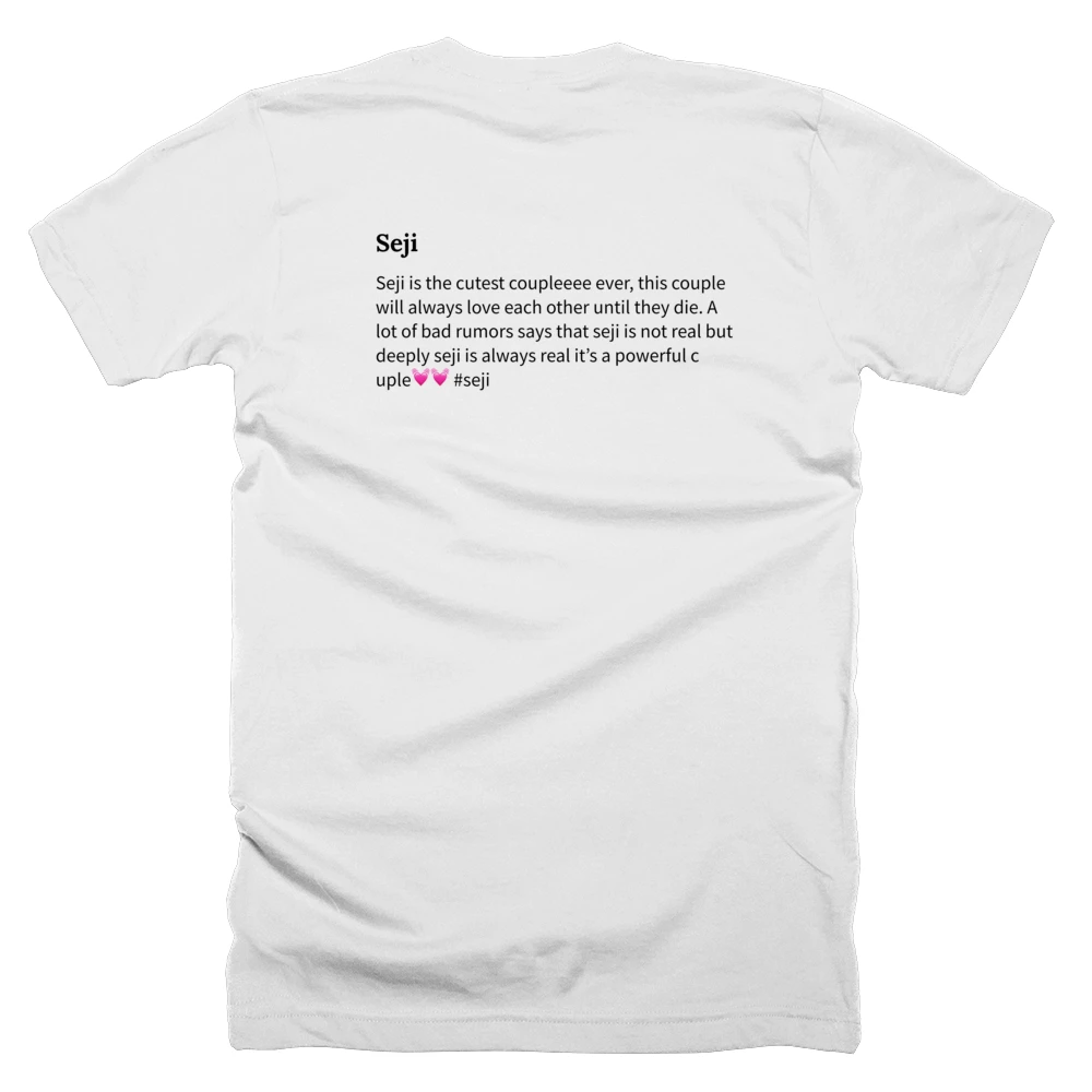 T-shirt with a definition of 'Seji' printed on the back