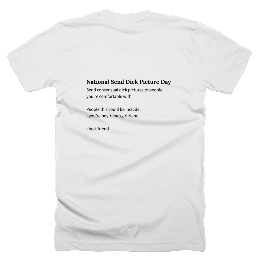 T-shirt with a definition of 'National Send Dick Picture Day' printed on the back