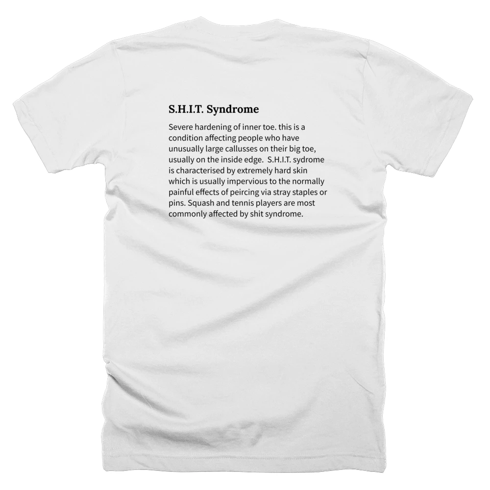 T-shirt with a definition of 'S.H.I.T. Syndrome' printed on the back