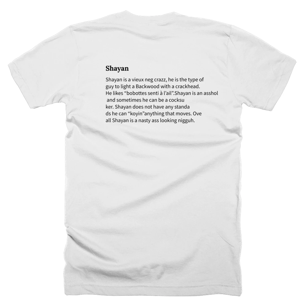 T-shirt with a definition of 'Shayan' printed on the back