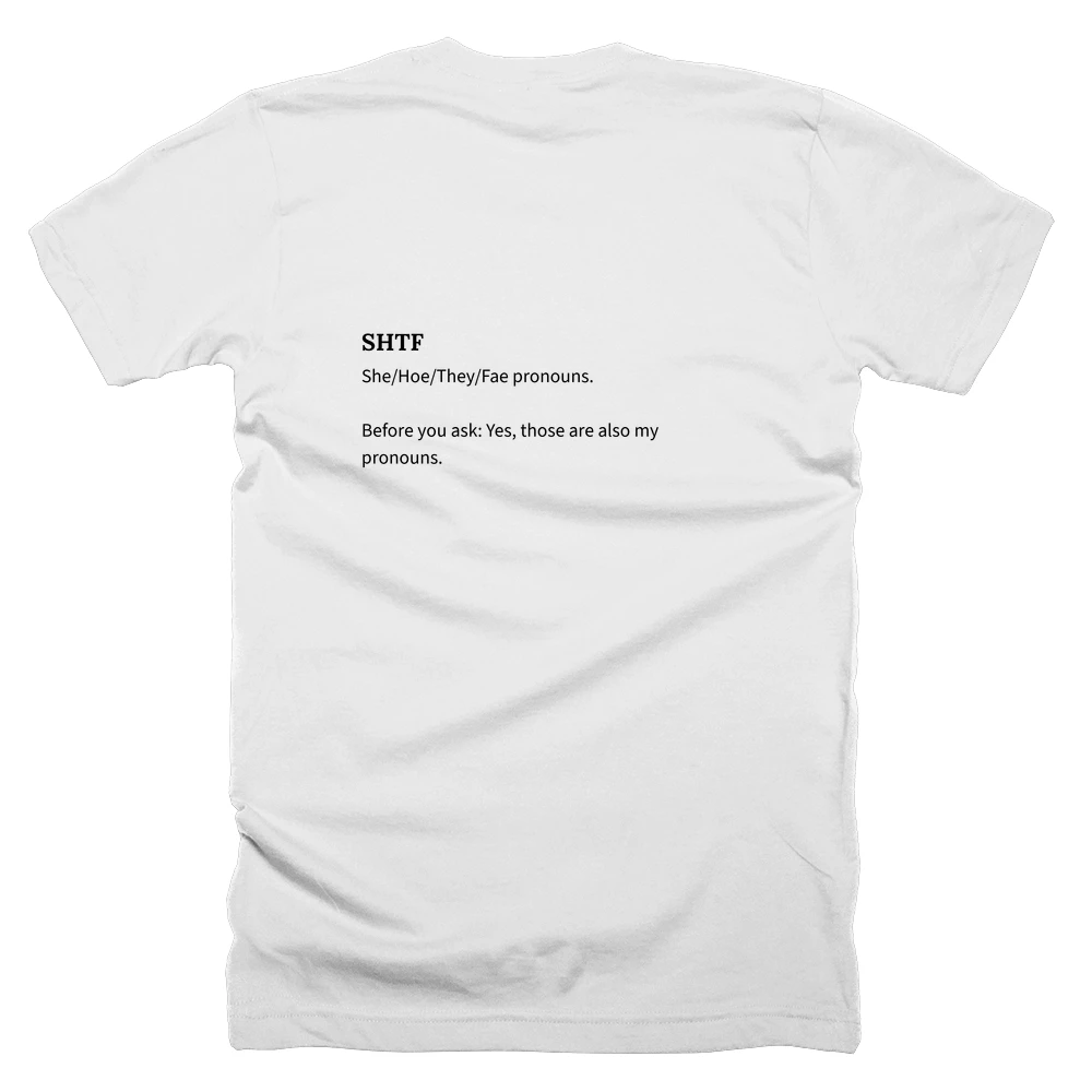 T-shirt with a definition of 'SHTF' printed on the back