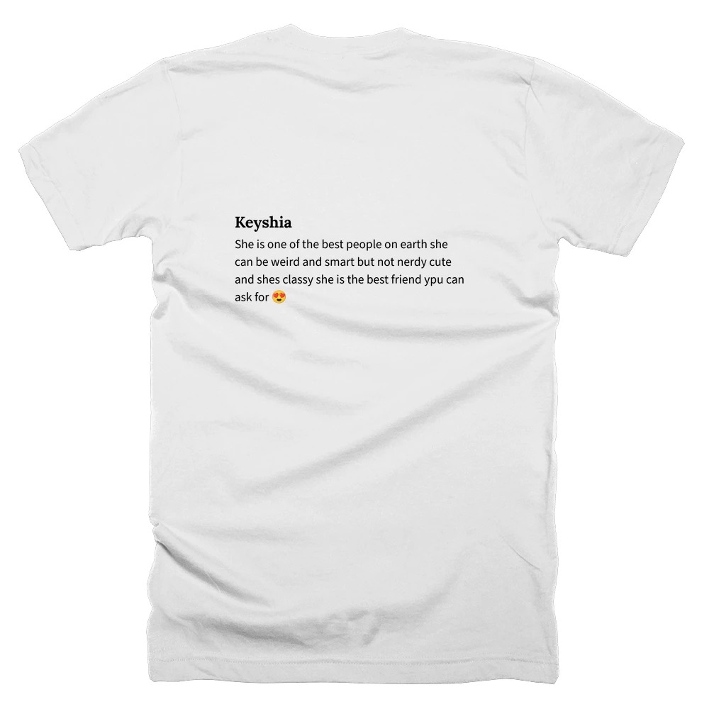 T-shirt with a definition of 'Keyshia' printed on the back