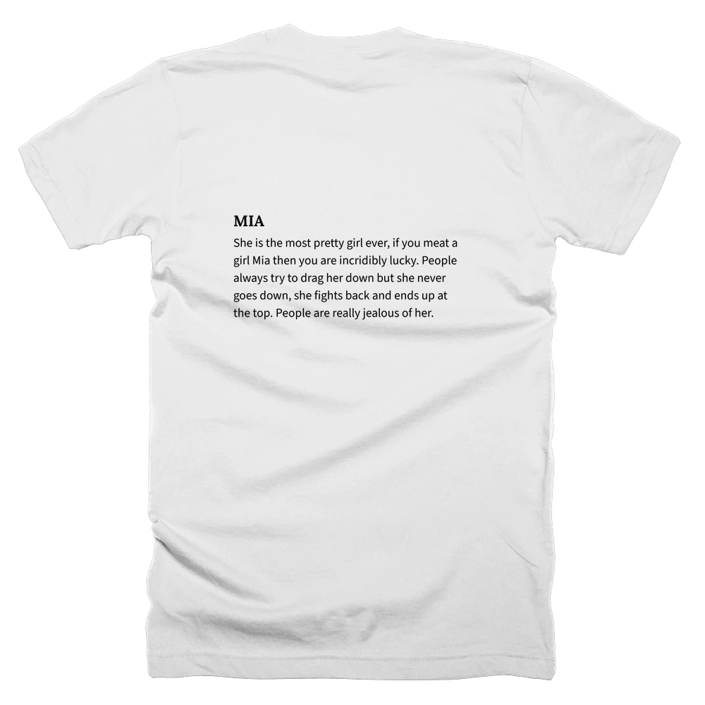 T-shirt with a definition of 'MIA' printed on the back