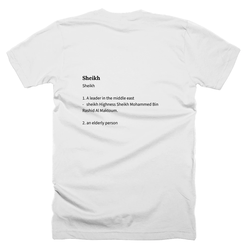 T-shirt with a definition of 'Sheikh' printed on the back