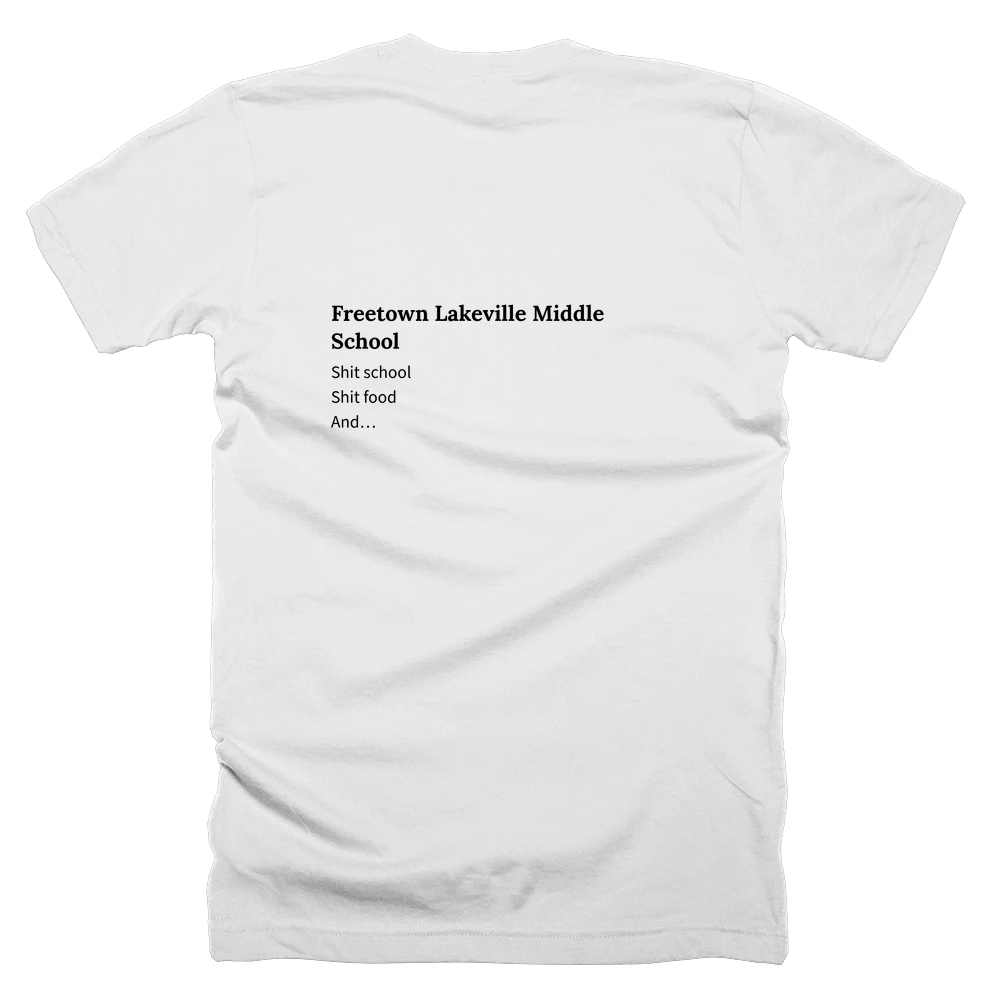 T-shirt with a definition of 'Freetown Lakeville Middle School' printed on the back