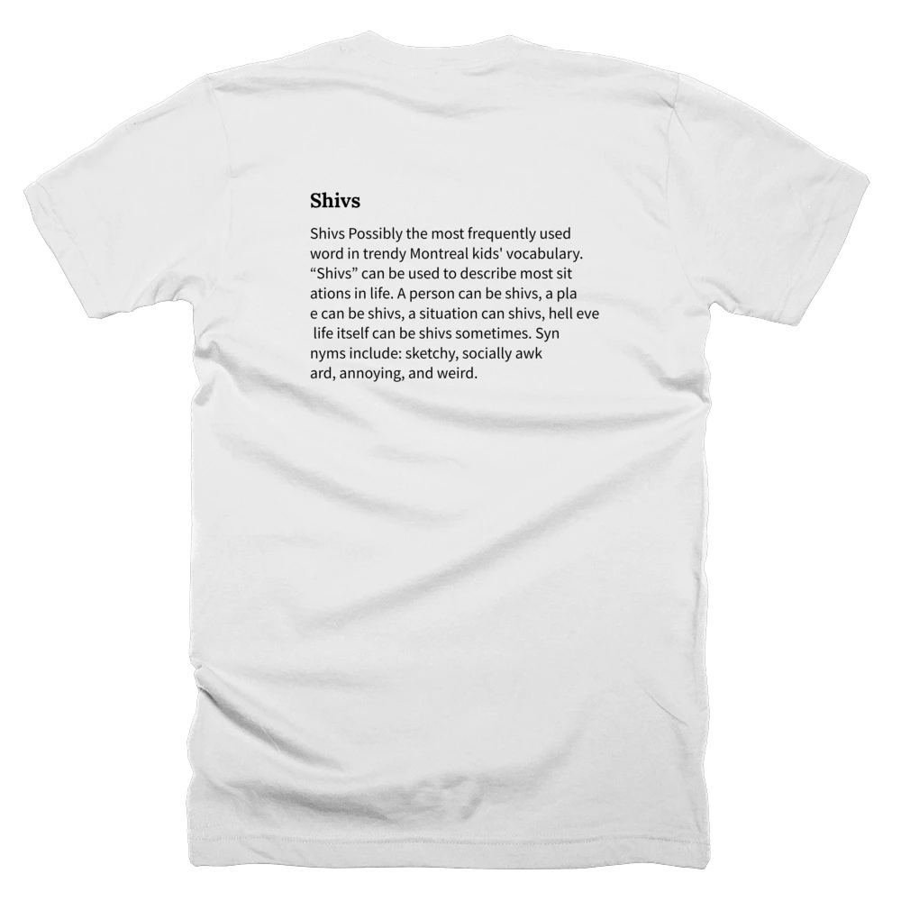 T-shirt with a definition of 'Shivs' printed on the back