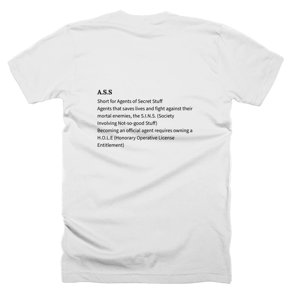 T-shirt with a definition of 'A.S.S' printed on the back