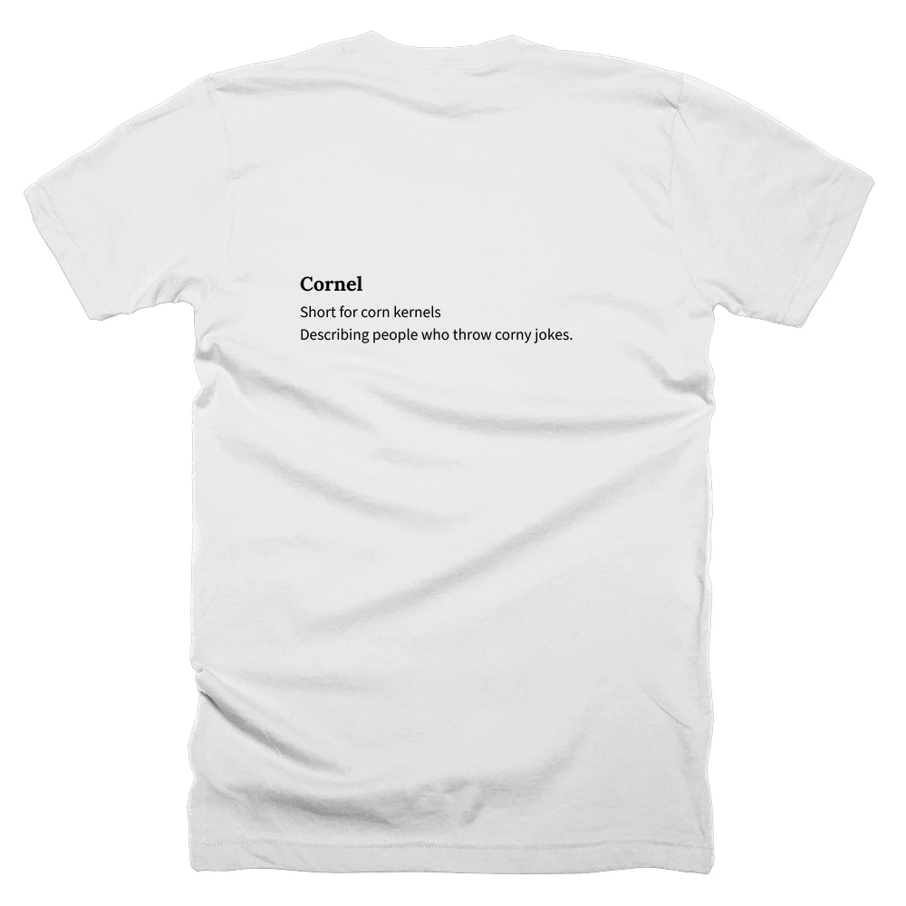 T-shirt with a definition of 'Cornel' printed on the back