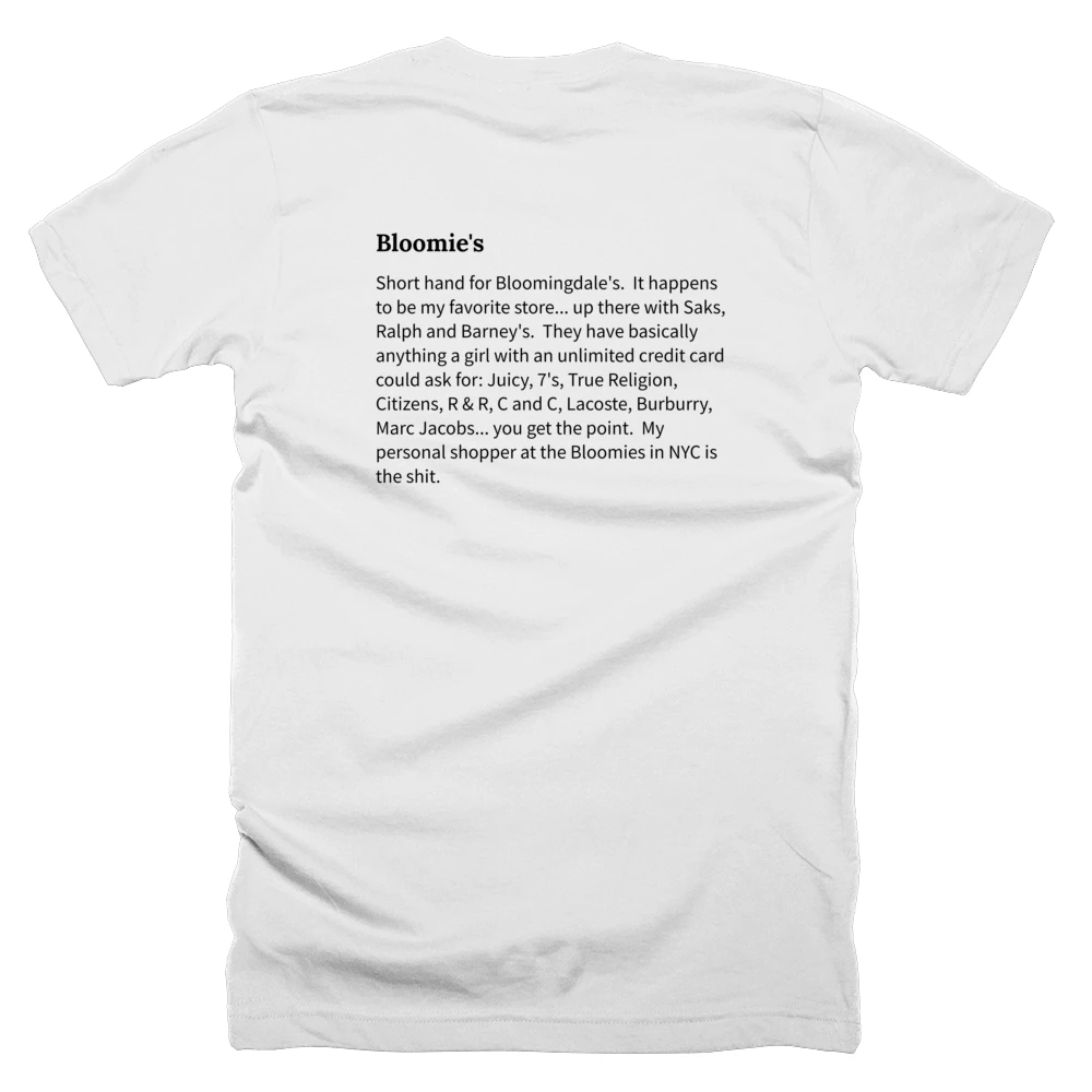 T-shirt with a definition of 'Bloomie's' printed on the back