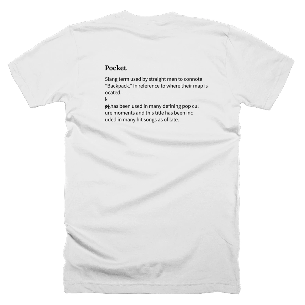 T-shirt with a definition of 'Pocket' printed on the back