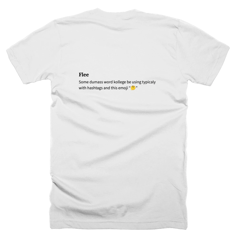 T-shirt with a definition of 'Flee' printed on the back