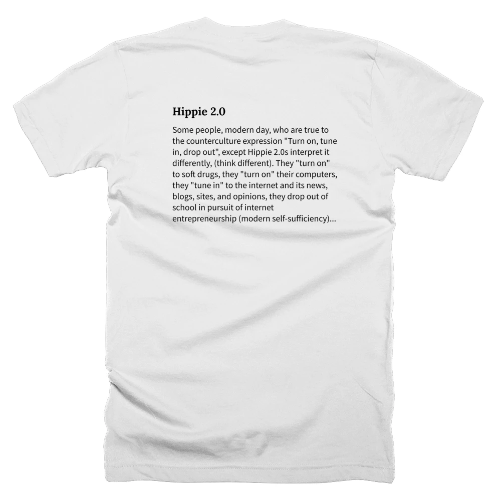 T-shirt with a definition of 'Hippie 2.0' printed on the back