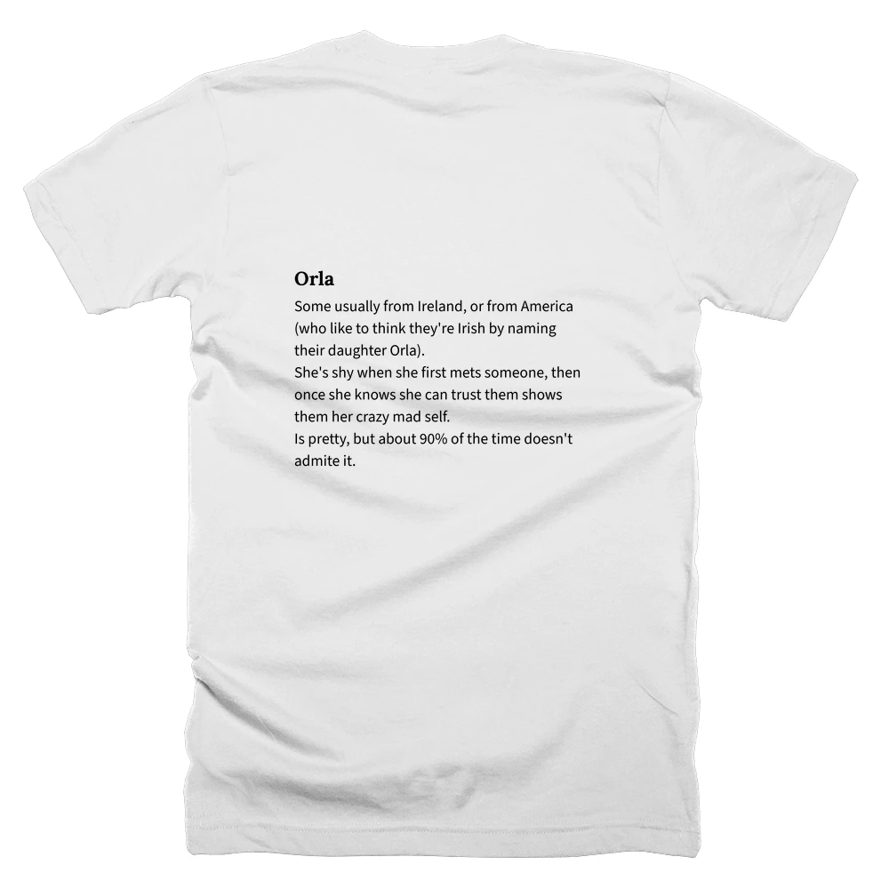 T-shirt with a definition of 'Orla' printed on the back