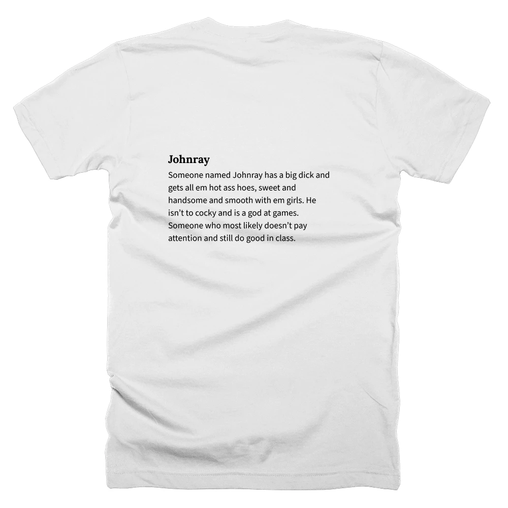 T-shirt with a definition of 'Johnray' printed on the back