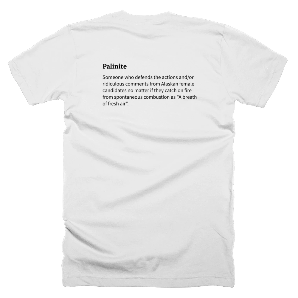 T-shirt with a definition of 'Palinite' printed on the back