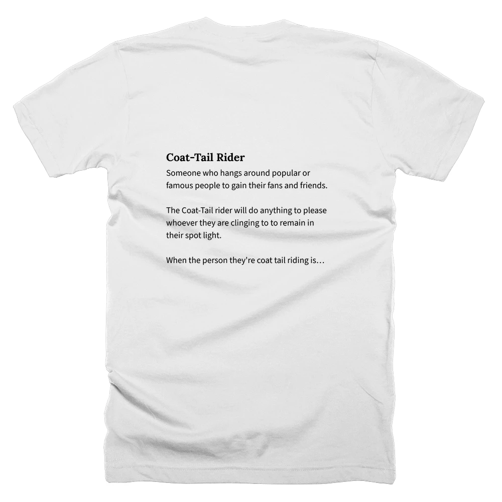 T-shirt with a definition of 'Coat-Tail Rider' printed on the back