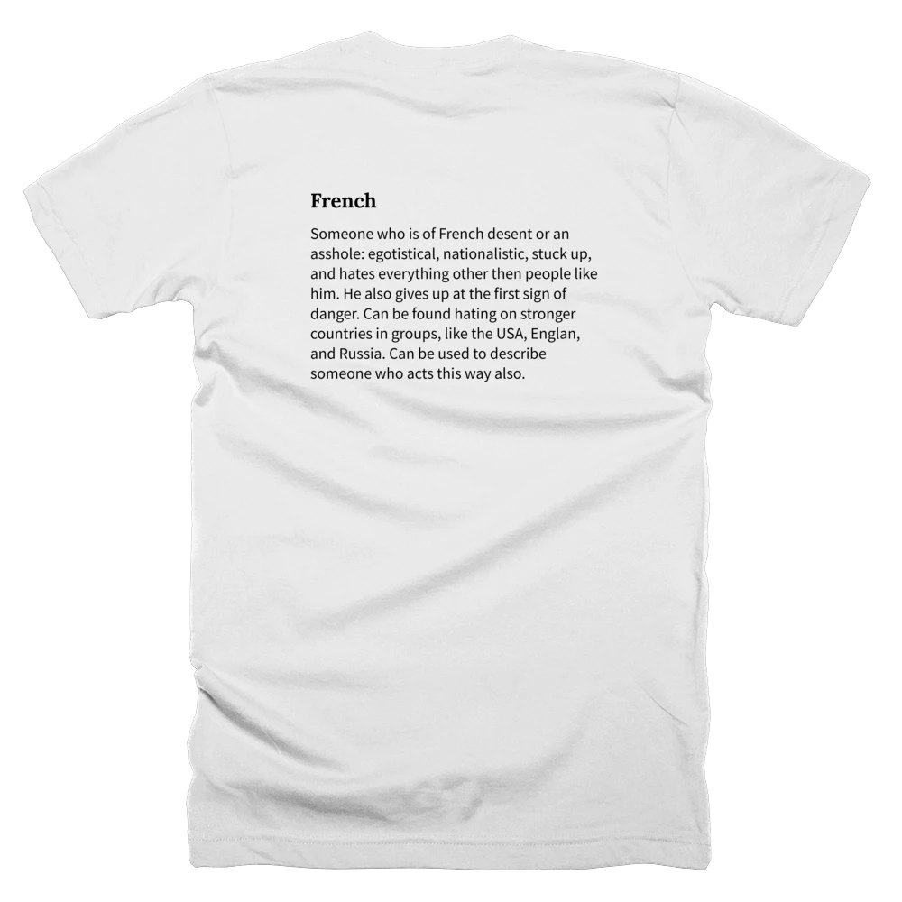 T-shirt with a definition of 'French' printed on the back