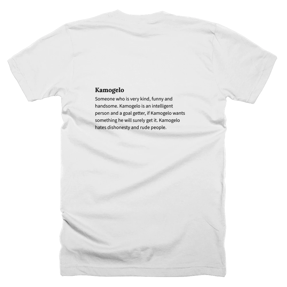 T-shirt with a definition of 'Kamogelo' printed on the back