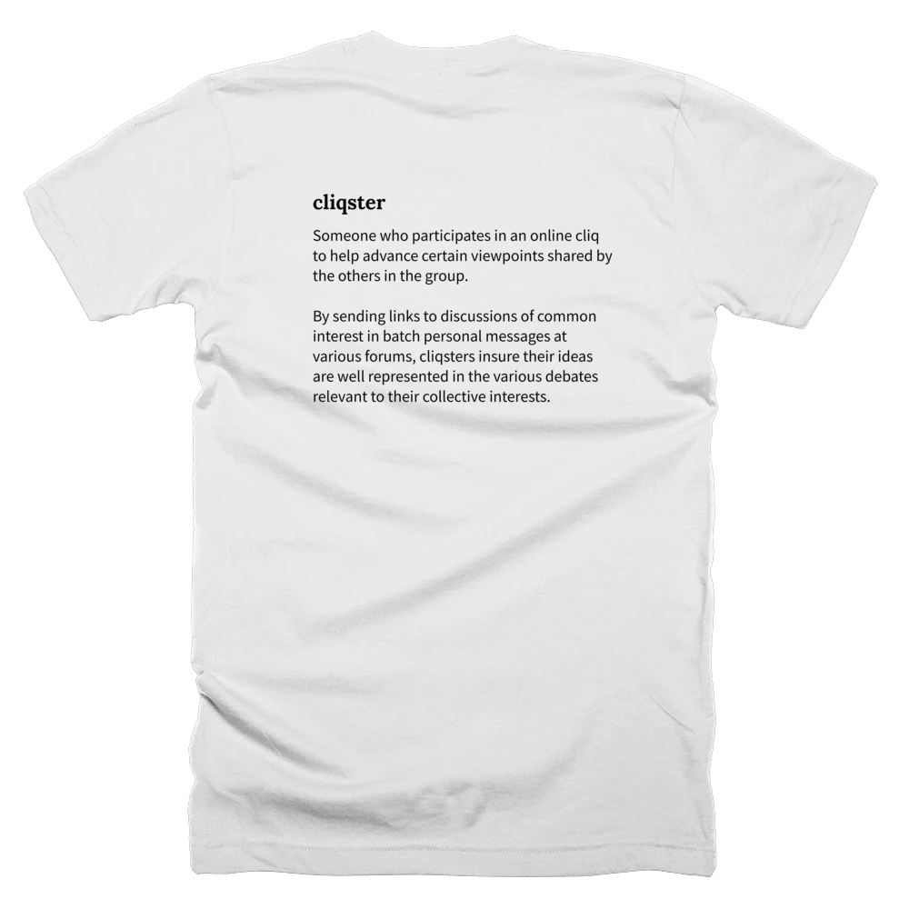 T-shirt with a definition of 'cliqster' printed on the back