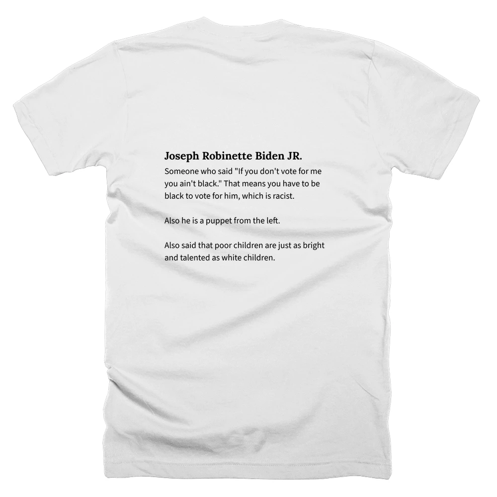T-shirt with a definition of 'Joseph Robinette Biden JR.' printed on the back