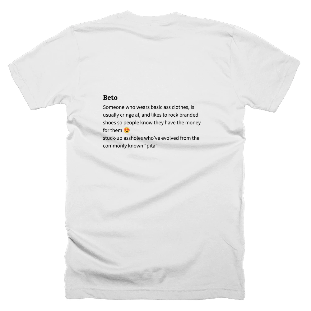 T-shirt with a definition of 'Beto' printed on the back