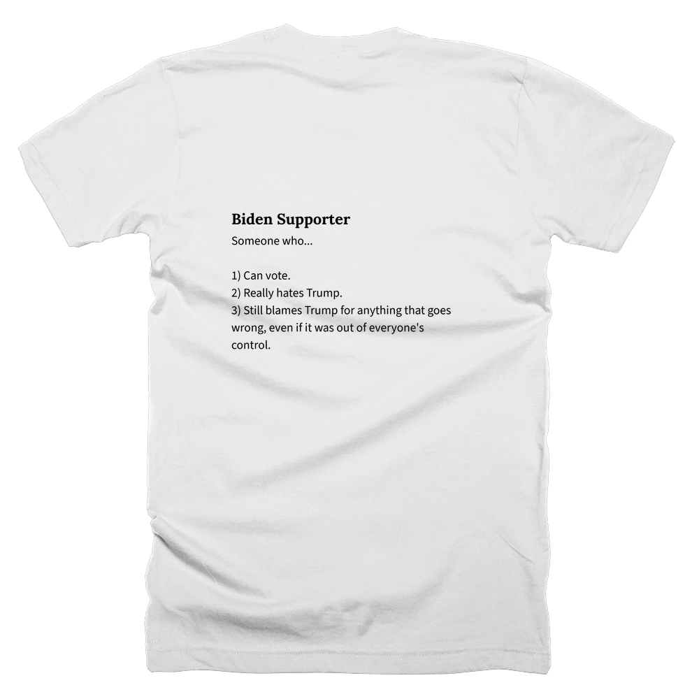 T-shirt with a definition of 'Biden Supporter' printed on the back