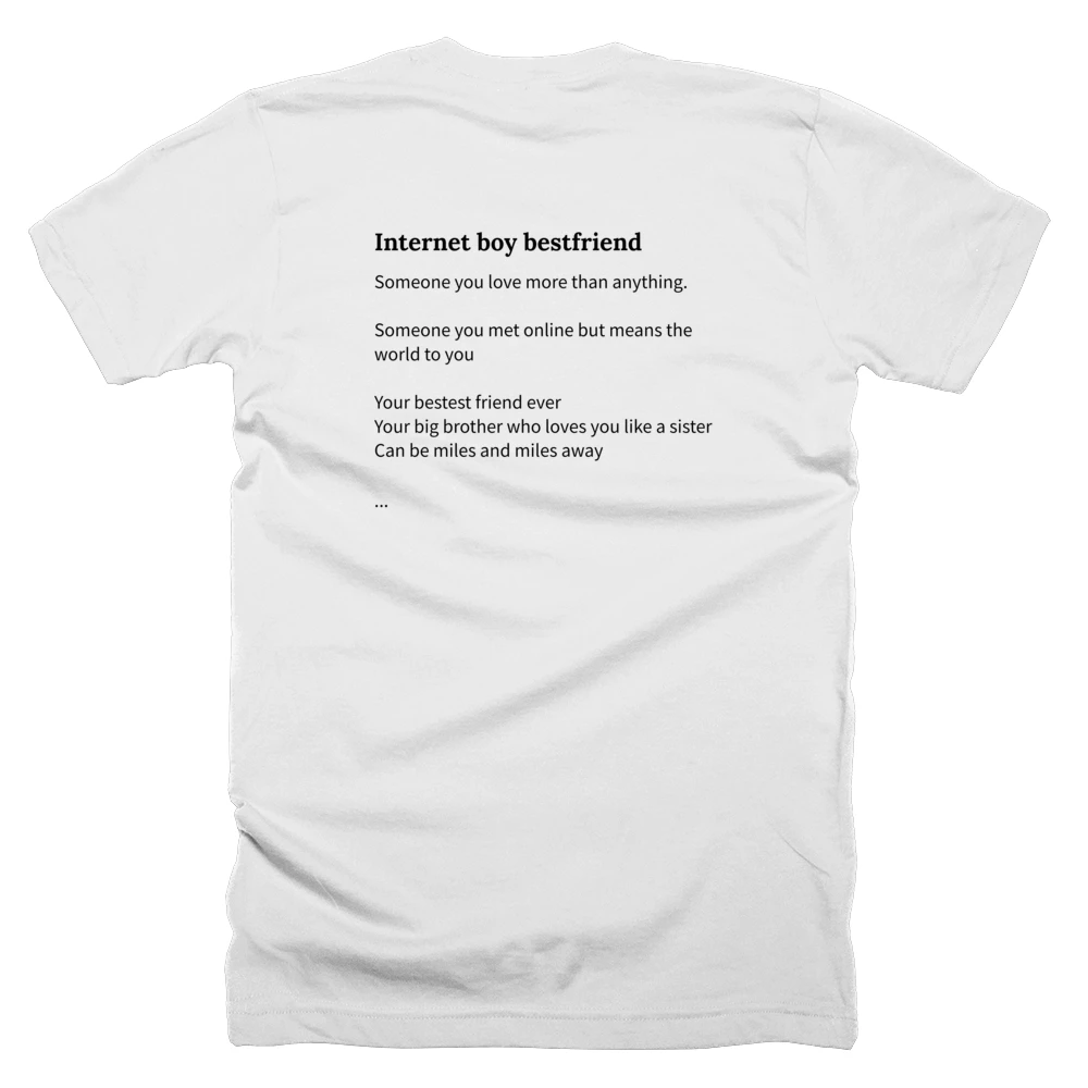 T-shirt with a definition of 'Internet boy bestfriend' printed on the back