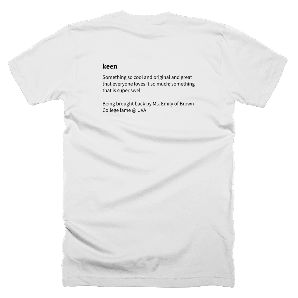 T-shirt with a definition of 'keen' printed on the back
