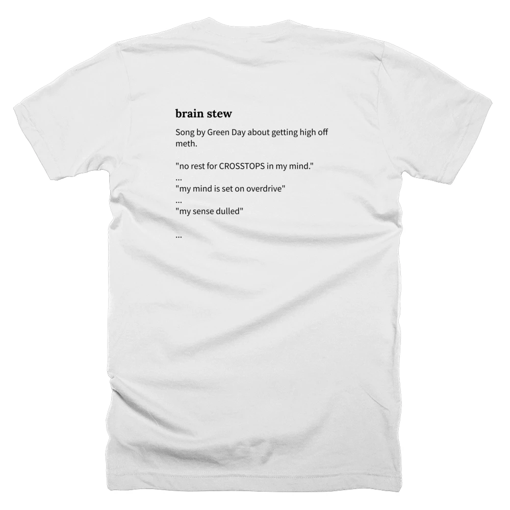 T-shirt with a definition of 'brain stew' printed on the back