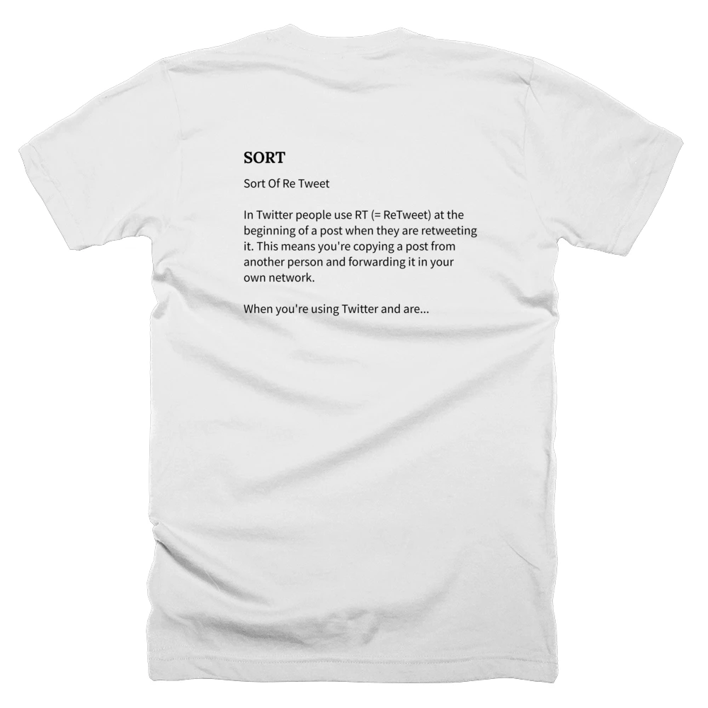 T-shirt with a definition of 'SORT' printed on the back